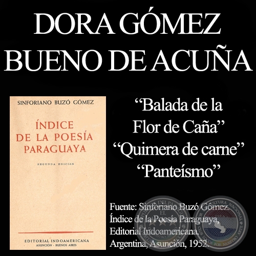 BALADA DE FLOR DE CAÑA, QUIMERA DE CARNE, PANTEÍSMO - Poemas de DORA GÓMEZ BUENO DE ACUÑA