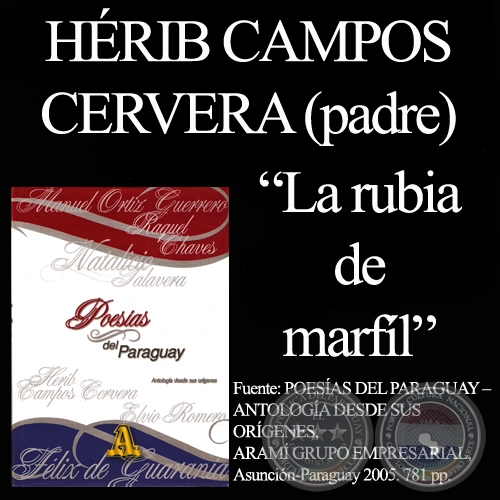 LA RUBIA DE MARFIL - Poesa de  HRIB CAMPOS CERVERA (Padre)