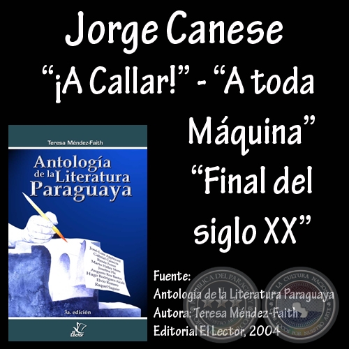 ¡A CALLAR!, A TODA MAQUINA y FINAL DEL SIGLO 20 - Poesías de JORGE CANESE