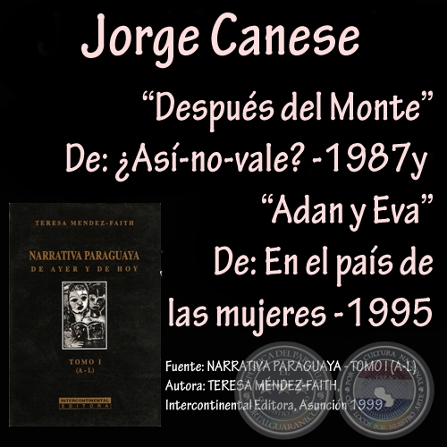 DESPUÉS DEL MONTE y ADÁN Y EVA - Cuentos de JORGE CANESE