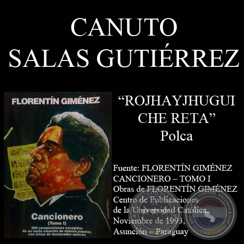 ROJHAYJHUGUI CHE RETA - Polca de CANUTO SALAS GUTIÉRREZ
