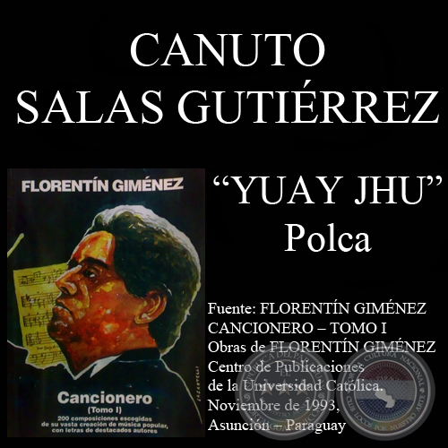 YUAYJHU (Polca, letra de CANUTO SALAS GUTIÉRREZ)