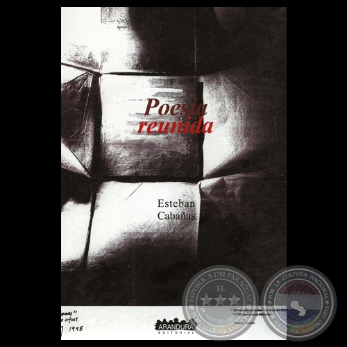 POESÍA REUNIDA DE ESTEBAN CABAÑAS, 2012 - Edición al cuidado de RICARDO DE LA VEGA 