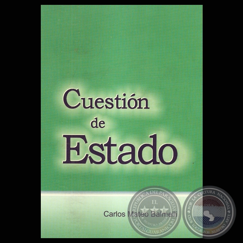 CUESTIÓN DE ESTADO (CARLOS MATEO BALMELLI)