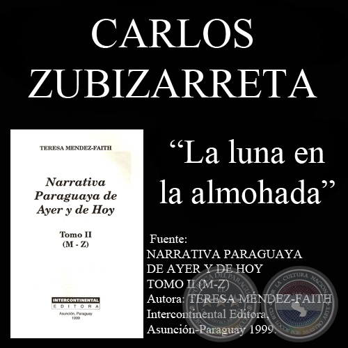 LA LUNA EN LA ALMOHADA - Cuento de CARLOS ZUBIZARRETA - Año 1966