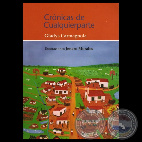 CRÓNICAS DE CUALQUIERPARTE, 2008 - Poemario de GLADYS CARMAGNOLA