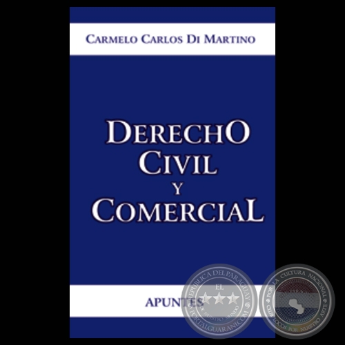 DERECHO CIVIL Y COMERCIAL - Por CARMELO CARLOS DI MARTINO