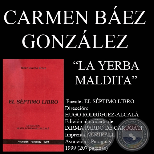 LA YERBA MALDITA (Cuento de CARMEN BÁEZ GONZÁLEZ)