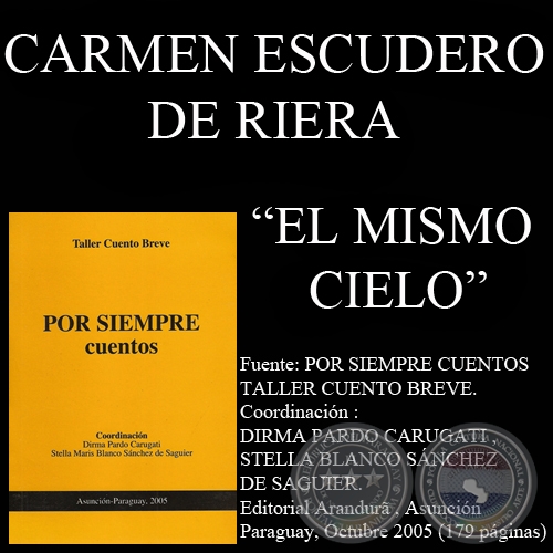 EL MISMO CIELO (Cuento de CARMEN ESCUDERO DE RIERA)