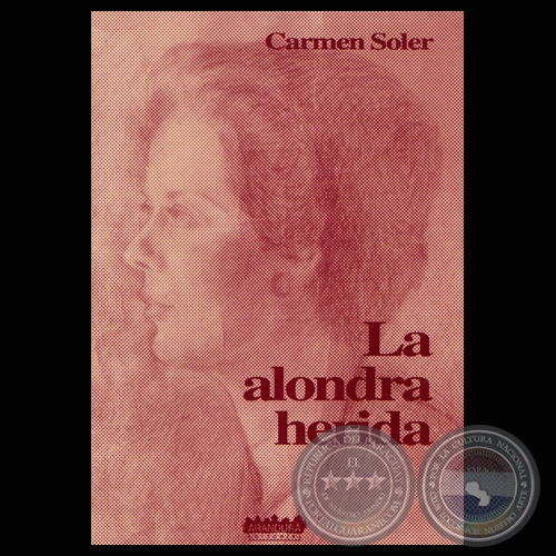 LA ALONDRA HERIDA - Selección de poesías de CARMEN SOLER - Año 1955 