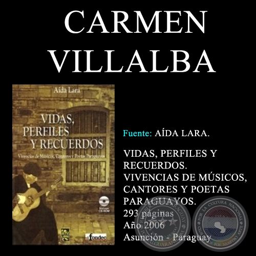 CARMEN VILLALBA - VIDAS, PERFILES Y RECUERDOS (TOMO I)