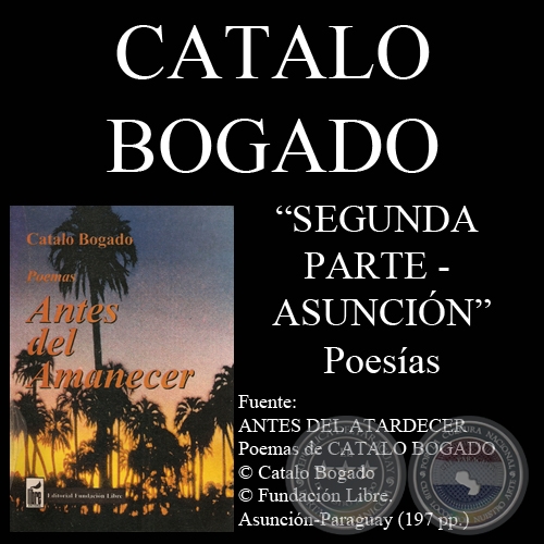 ASUNCIÓN - Poemas de CATALO BOGADO BORDÓN