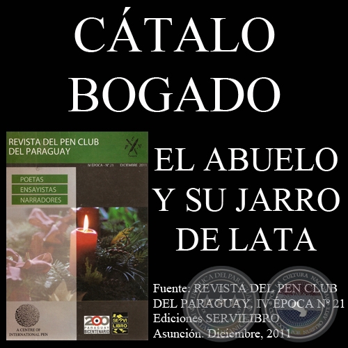 EL ABUELO Y SU JARRO DE LATA - Cuento de CÁTALO BOGADO