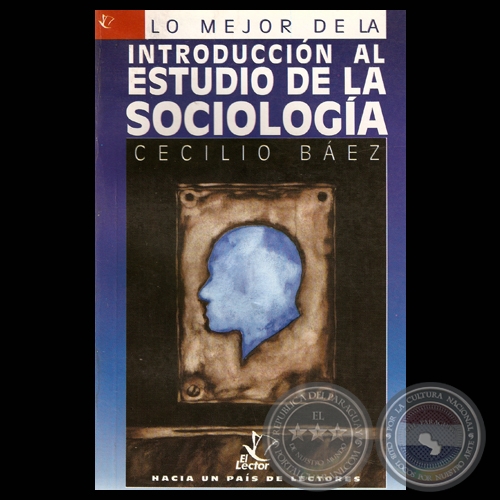 INTRODUCCIÓN AL ESTUDIO DE LA SOCIOLOGÍA - Por CECILIO BÁEZ