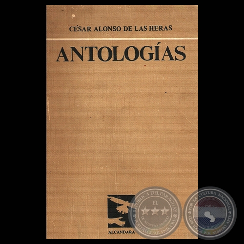 ANTOLOGAS (Poemario de CSAR ALONSO DE LAS HERAS)