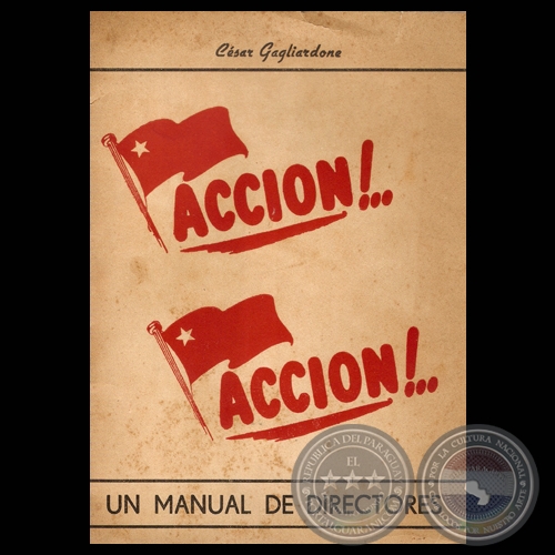 ACCIÓN!.. ACCION!.. UN MANUAL DE DIRECTORES - Conferencias de CÉSAR GAGLIARDONE 