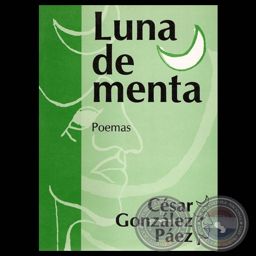 LUNA DE MENTA, 2005 - Poemario de CSAR GONZLEZ PEZ