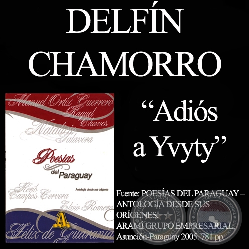 ADIÓS A YVYTY (De POESÍAS DEL PARAGUAY - ARAMÍ GRUPO EMPRESARIAL)