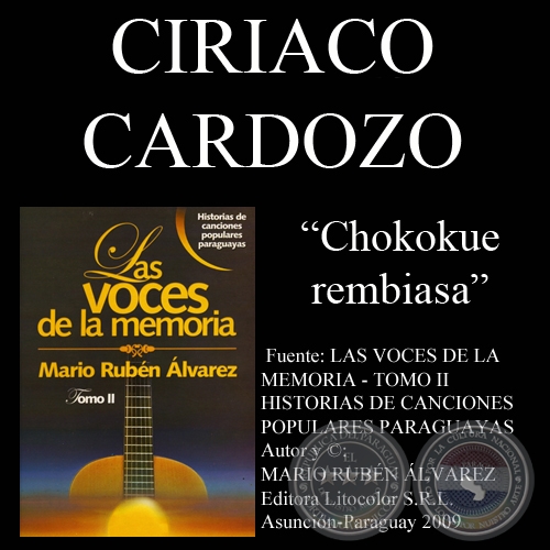 CHOKOKUE REMBIASA - Letra de la canción: Ciriaco Cardozo 