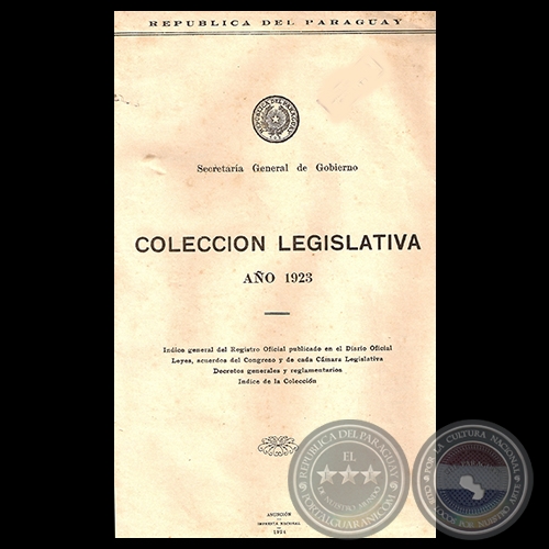 COLECCIN LEGISLATIVA - AO 1923 - Presidencia de ELIGIO AYALA