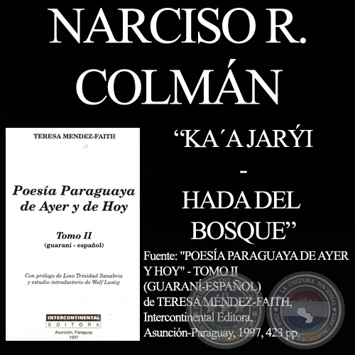 KA’A JARÝI - HADA DEL BOSQUE - Poesía de NARCISO R. COLMÁN
