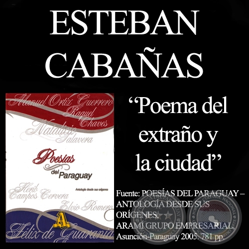POEMA DEL EXTRAÑO Y LA CIUDAD - Poesía de ESTEBAN CABAÑAS