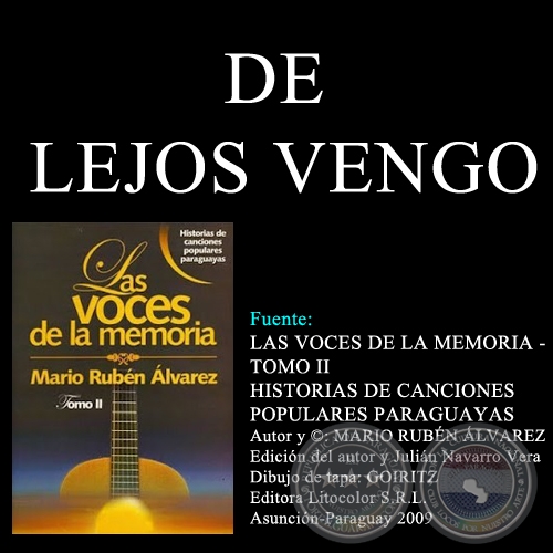 DE LEJOS VENGO - Letra y Msica: CARLOS QUINTANA