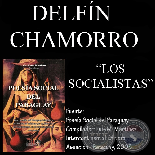 LOS SOCIALISTAS (Poesía de DELFÍN CHAMORRO)
