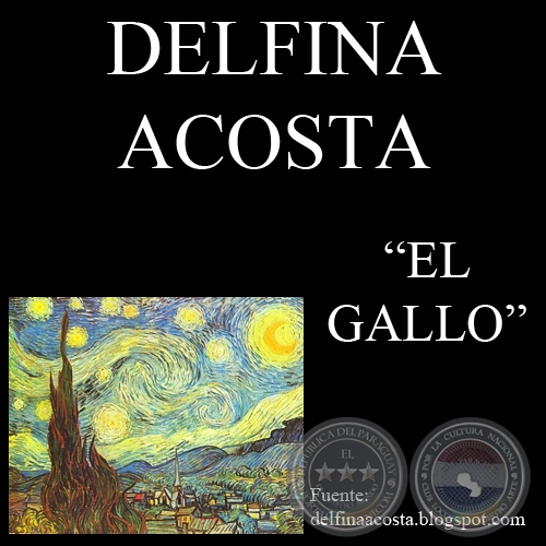  EL GALLO (Cuento de DELFINA ACOSTA)