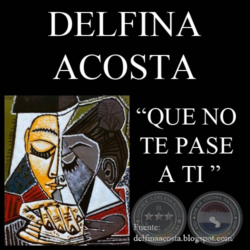 QUE NO TE PASE A TI (Cuento de DELFINA ACOSTA)