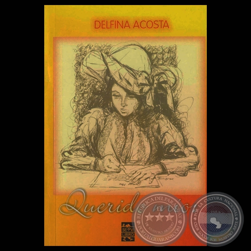 QUERIDO MÍO - Poesías de DELFINA ACOSTA - Año 2004