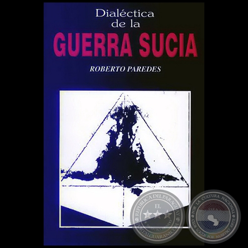 DIALÉCTICA DE LA GUERRA SUCIA - Año 2005