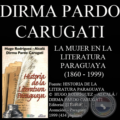 LA MUJER EN LA LITERATURA PARAGUAYA 1860 - 1999 - Por DIRMA PARDO CARUGATI