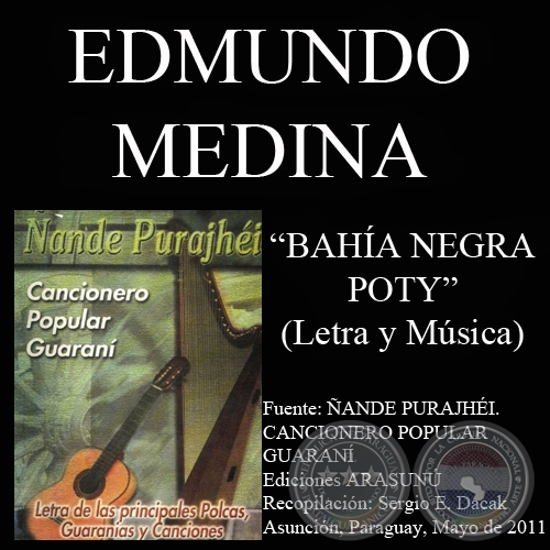 BAHÍA NEGRA POTY - Música y letra: EDMUNDO MEDINA