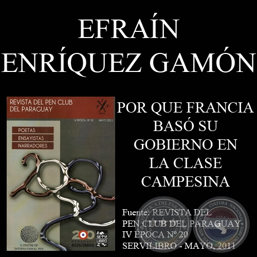 POR QUÉ FRANCIA BASÓ SU GOBIERNO EN LA CLASE CAMPESINA - Ensayo de EFRAÍN ENRÍQUEZ GAMÓN - Año 2011