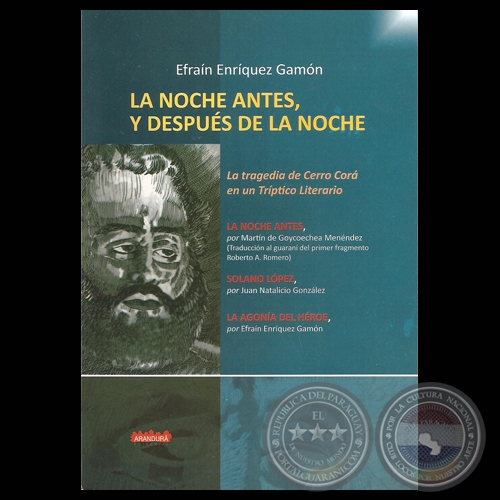 LA AGONÍA DEL HÉROE (ACTO PRIMERO) - Drama de EFRAÍN ENRÍQUEZ GAMÓN - Año 2010