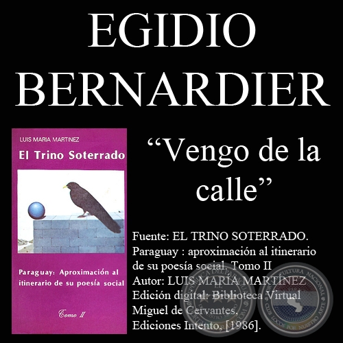 VENGO DE LA CALLE (De EL TRINO SOTERRADO II de LUIS MARÍA MARTÍNEZ)