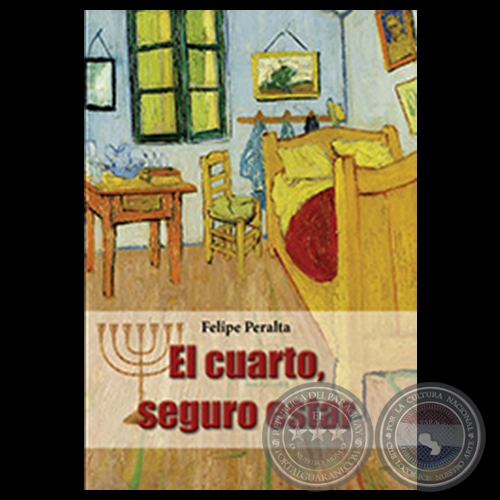 EL CUARTO, SEGURO ESTAR, 2014 - Poesías de FELIPE PERALTA