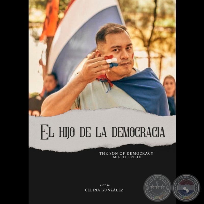 El hijo de la democracia - de CELINA GONZÁLEZ