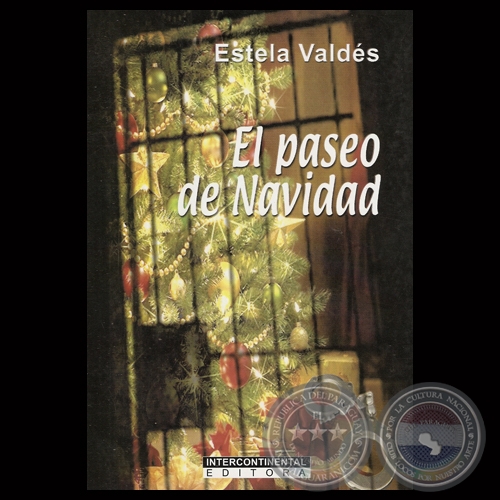 EL PASEO DE NAVIDAD, 2011 - Relatos de ESTELA VALDÉS