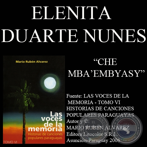 CHE MBA’EMBYASY - Letra y música: ELENITA DUARTE NUNES