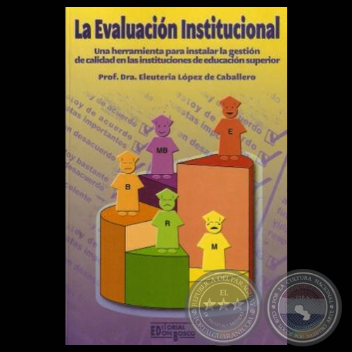 LA EVALUACIÓN INSTITUCIONAL, 2009 - Por ELEUTERIA LÓPEZ DE CABALLERO