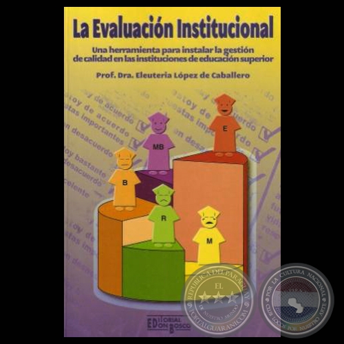 LA EVALUACIN INSTITUCIONAL, 2009 - Por ELEUTERIA LPEZ DE CABALLERO