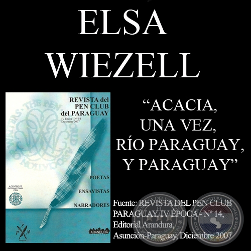 ACACIA, UNA VEZ, RÍO PARAGUAY e Y PARAGUAY - Poesías de ELSA WIEZELL - Año 2007
