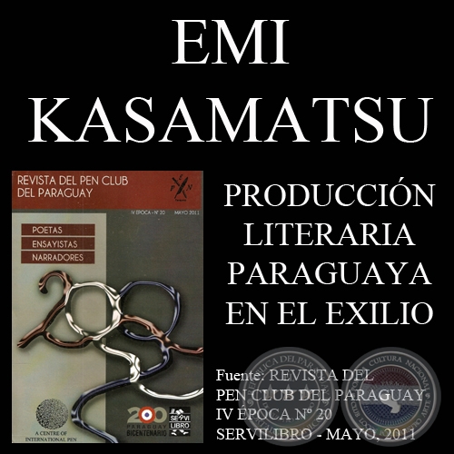 PRODUCCIÓN LITERARIA PARAGUAYA EN EL EXILIO COMO RESULTADO DE LA SITUACIÓN HISTÓRICA / POLÍTICA - Ensayo de EMI KASAMATSU 