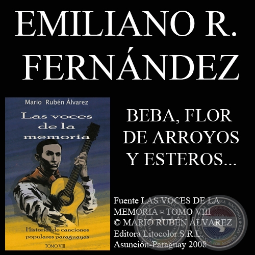 BEBA, FLOR DE ARROYOS Y ESTEROS. . . - Letra: EMILIANO R. FERNÁNDEZ