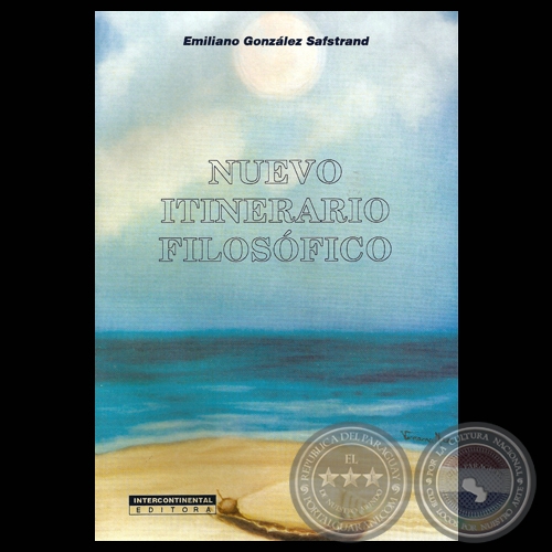 NUEVO ITINERARIO FILOSÓFICO, 2000 - Por EMILIANO GONZÁLEZ SAFSTRAND