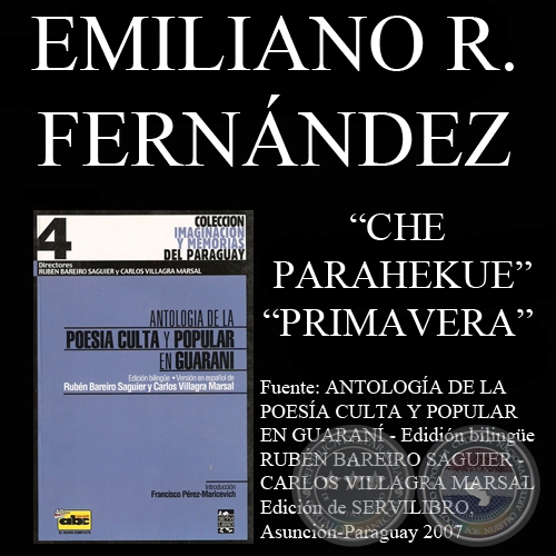 CHE PARAHEKUE y PRIMAVERA - Poesas de EMILIANO R. FERNNDEZ