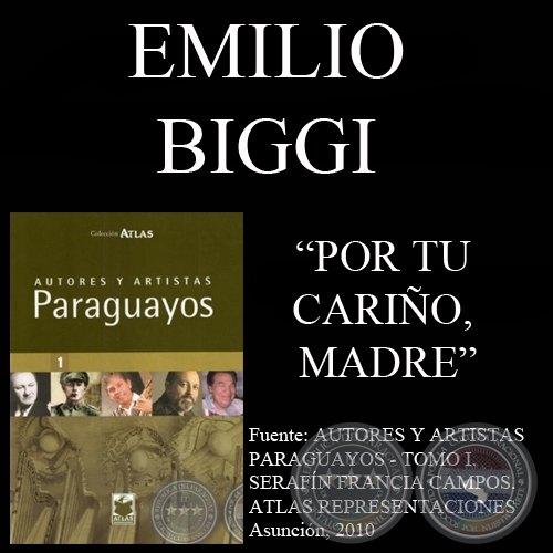 POR TU CARIÑO, MADRE - Letra y Música: EMILIO BIGGI
