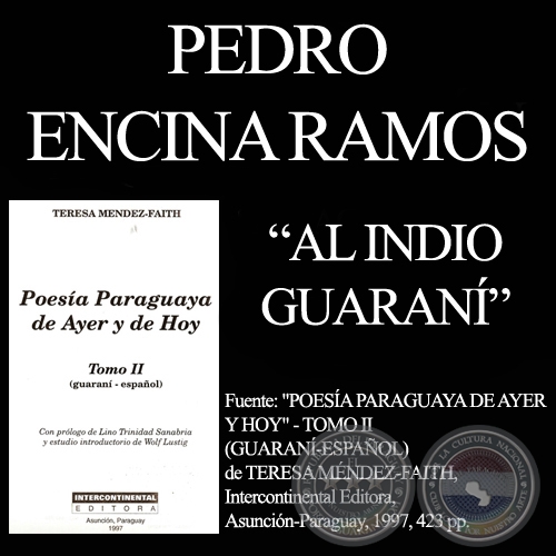 AL INDIO GUARANÍ - Poesía de PEDRO ENCINA RAMOS - Año 1997